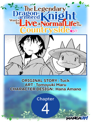 cover image of The Legendary Dragon-armored Knight Wants to Live a Normal Life In the Countryside, Chapter 4